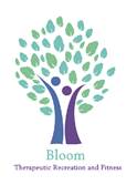 Bloom Therapeutic recreation and Fitness Inc.
